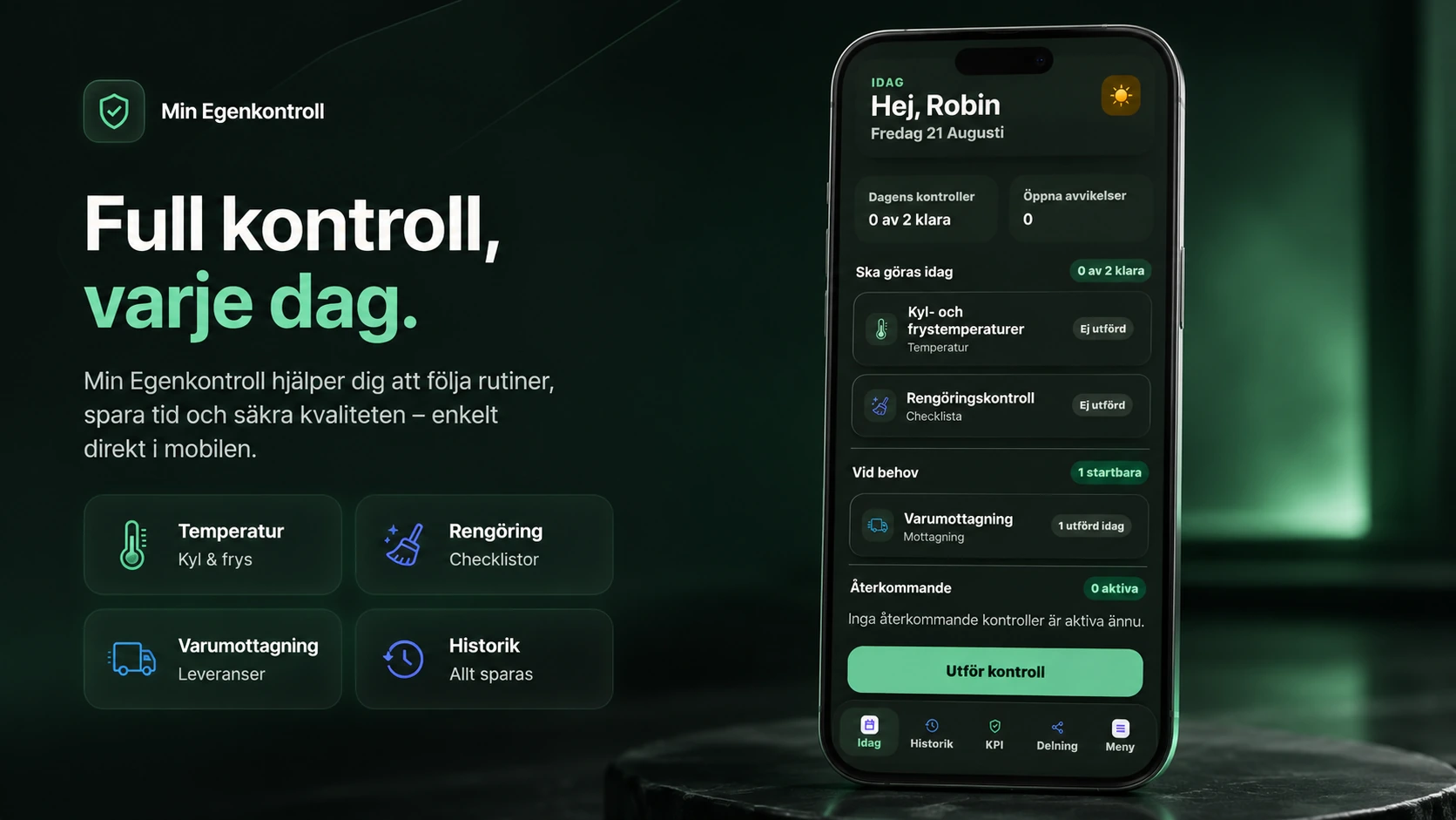 Min Egenkontroll presenterad i mobil med översikt över temperatur, rengöring, varumottagning och historik.
