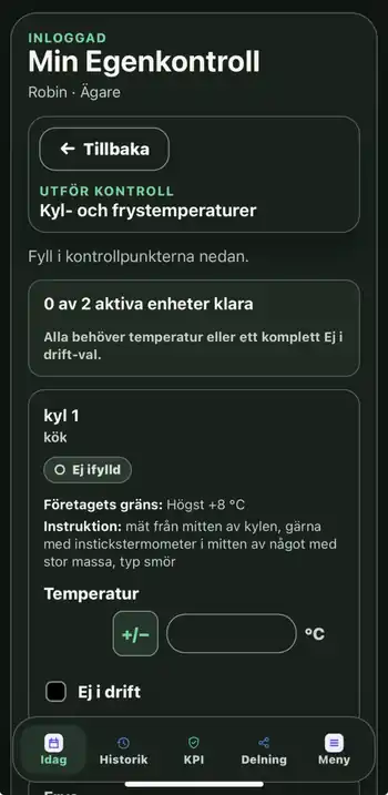 Min Egenkontroll – formulär för att utföra kontroll av kyl- och frystemperaturer.